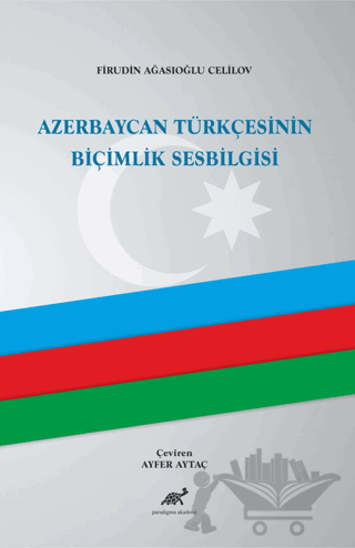 Azerbaycan Türkçesinin Biçimlik Sesbilgisi