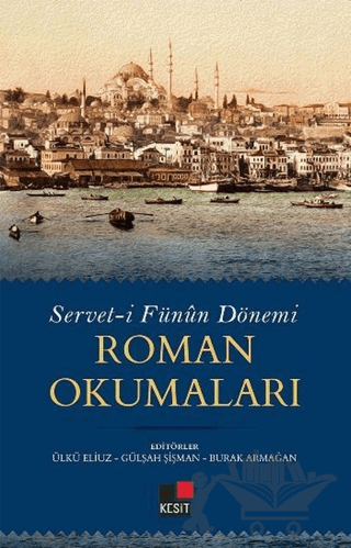 Servet-i Fünun Dönemi Roman Okumaları