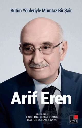 Bütün Yönleriyle Mümtaz Bir Şair Arif Eren
