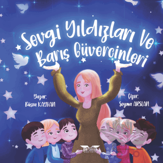 Sevgi Yıldızları ve Barış Güvercinleri