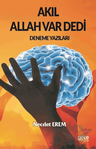 Akıl Allah Var Dedi