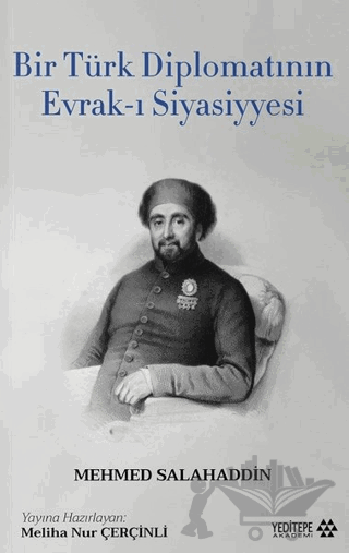 Bir Türk Diplomatının Evrak-ı Siyasiyyesi