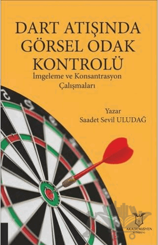 Dart Atışında Görsel Odak Kontrolü