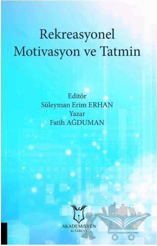 Rekreasyonel Motivasyon ve Tatmin