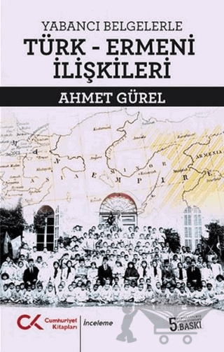 Yabancı Belgelerle Türk-Ermeni İlişkileri