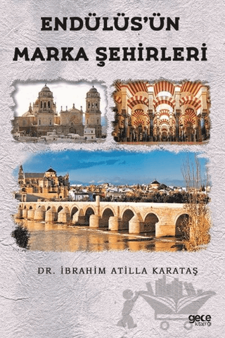 Endülüs’ün Marka Şehirleri