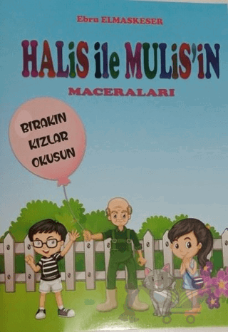 Halis ile Muhlis'in Maceraları - Bırakın Kızlar Okusun