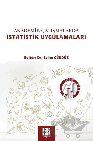 Akademik Çalışmalarda İstatistik Uygulamaları