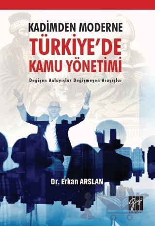 Kadimden Moderne Türkiye'de Kamu Yönetimi
