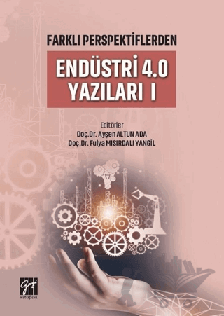Farklı Perspektiflerden Endüstri 4.0 Yazıları 1