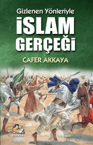 Gizlenen Yönleriyle İslam Gerçeği