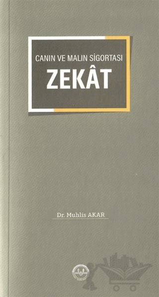 Canın ve Malın Sigortası Zekat