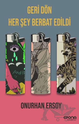 Geri Dön Her Şey Berbat Edildi