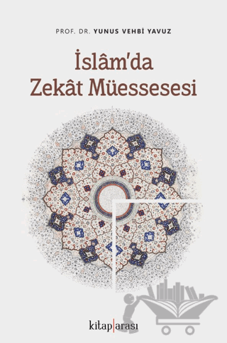 İslam’da Zekat Müessesesi