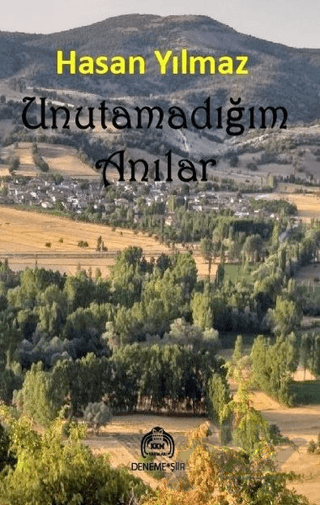 Unutamadığım Anılar