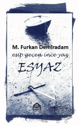 Esyaz - Esip Geçen İnce Yaz