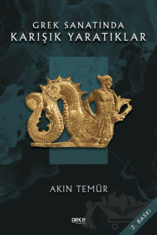 Grek Sanatında Karışık Yaratıklar