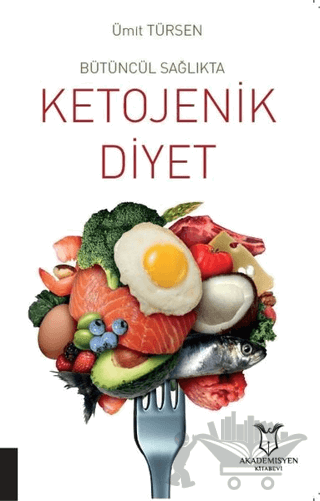 Bütüncül Sağlıkta Ketojenik Diyet