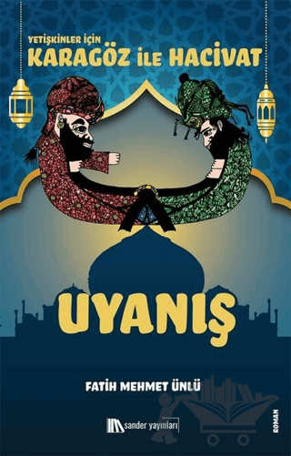 Karagöz İle Hacivat - Uyanış