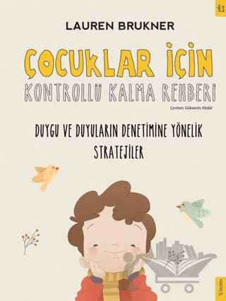 Çocuklar İçin Kontrollü Kalma Rehberi