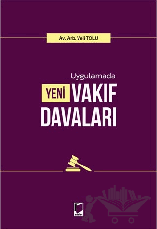 Uygulamada Yeni Vakıf Davaları