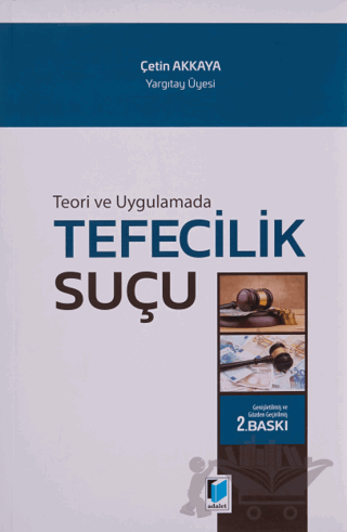 Teori ve Uygulamada Tefecilik Suçu