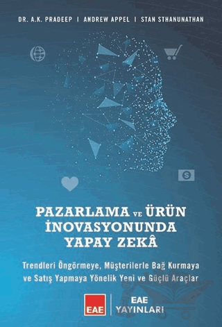 Pazarlama ve Ürün İnovasyonunda Yapay Zeka