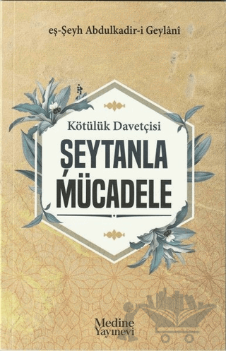 Kötülük Davetçisi Şeytanla Mücadele