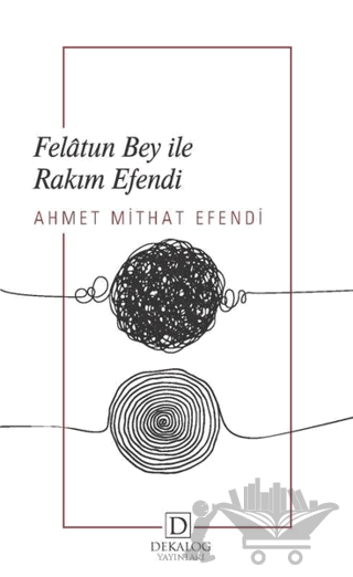Felatun Bey İle Rakım Efendi