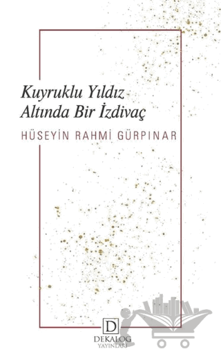 Kuyruklu Yıldız Altında Bir İzdivaç