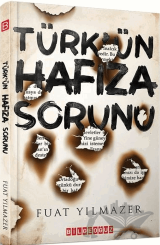 Türk’ün Hafıza Sorunu
