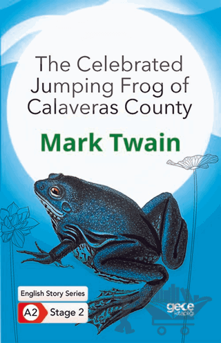 The Celebrated Jumping Frog of Calaveras County - İngilizce Hikayeler A2 Stage 2