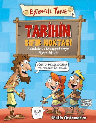 Tarihin Sıfır Noktası - Eğlenceli Tarih