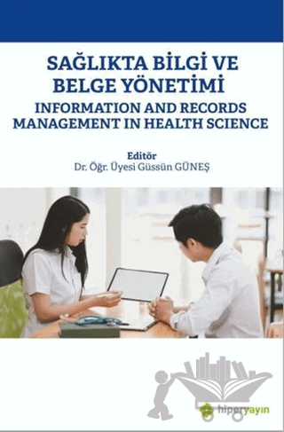 Sağlıkta Bilgi ve Belge Yönetimi