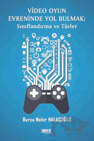 Video Oyun Evreninde Yol Bulmak: Sınıflandırma ve Türler