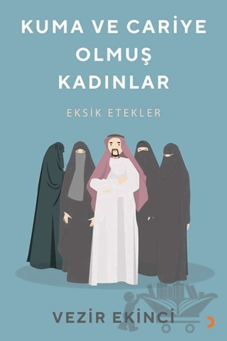 Kuma ve Cariye Olmuş Kadınlar