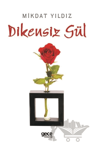 Dikensiz Gül