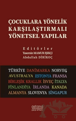 Çocuklara Yönelik Karşılaştırmalı Yönetsel Yapılar