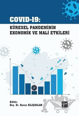 Covid-19 Küresel Pandeminin Ekonomik ve Mali Etkileri