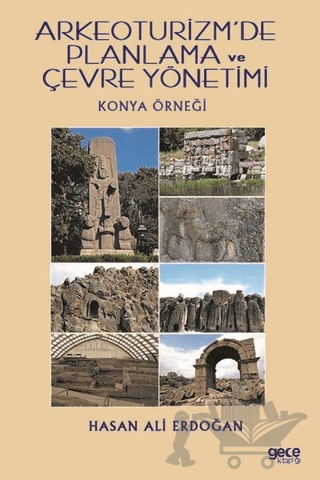 Arkeoturizm’de Planlama ve Çevre Yönetimi