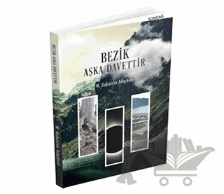 Bezik Aşka Davettir