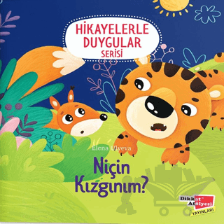 Niçin Kızgınım? (Hikayelerle Duygular Serisi3)
