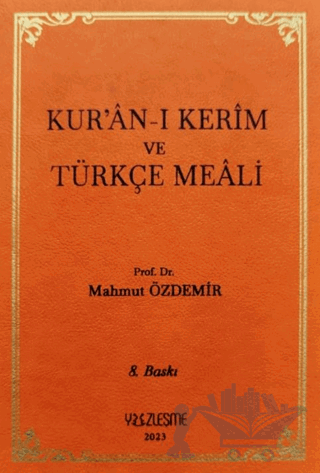 Kur’an-ı Kerim ve Türkçe Meali