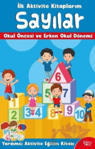 İlk Aktivite Kitaplarım - Sayılar