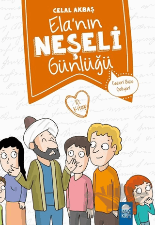 Cezeri Bize Geliyor - Elanın Neşeli Günlüğü 10. Kitap