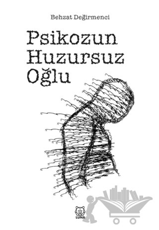 Psikozun Huzursuz Oğlu