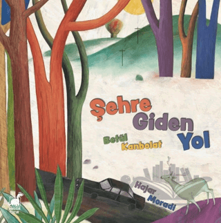 Şehre Giden Yol
