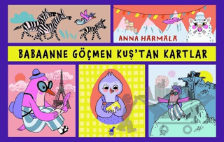 Babaanne Göçmen Kuş’tan Kartlar