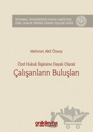 Özel Hukuk İlişkisine Dayalı Olarak Çalışanların Buluşları