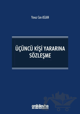 Üçüncü Kişi Yararına Sözleşme